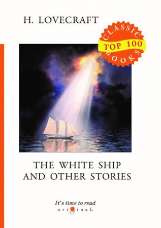The White Ship and Other Stories