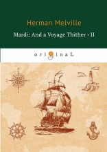 Mardi: And a Voyage Thither II