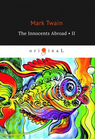 The Innocents Abroad II