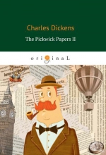 The Pickwick Papers II